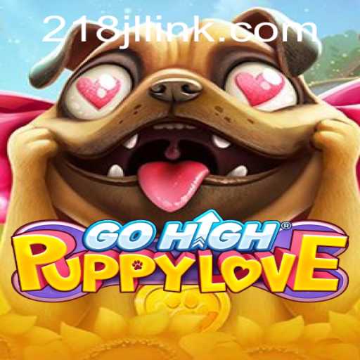 Explore the Exciting World of GoHighPuppyLove: A Blend of Adventure and Strategy